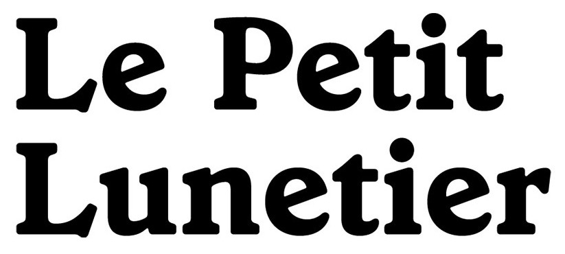 Le Petit Lunetier
